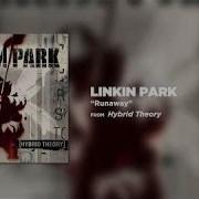 Linkin Park Runaway