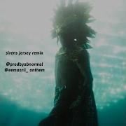 Sirens Abnormal Jersey Remix От Ludwig Göransson Feat Mare Advertencia Lirika Vivir Quintana