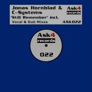 Still Remember Jonas Hornblad Vocal Mix Jonas Hornblad C Systems