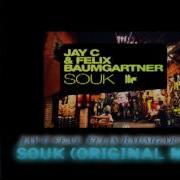 Jay C Souk Original Mix Feat Felix Baumgartner