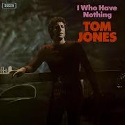 What The World Needs Now Is Love Tom Jones