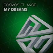 My Dreams Qosmos Ange