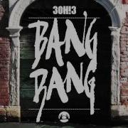 3Oh 3 Bang Bang