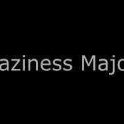 Laziness Major Sound Effect