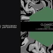 1999 Andrés Moris Remix Cloaked