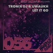 Tronix Dj Let It Go Grand K Remix Extended