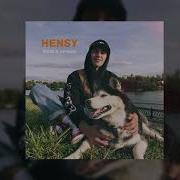 Верю В Лучшее Hensy