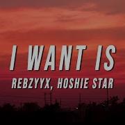 Rebzyyx All I Want Is You Ft Hoshie Star