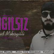 Mahmud Mikayıllı Ay Agilsiz 2021 Official Music