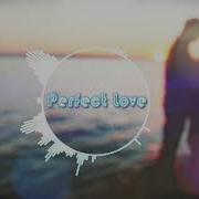 Dj Grossu Perfect Love Official Music