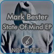 Mark Bester State Of Mind