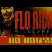 Wild Ones Alex Guesta Remix Feat Sia Flo Rida