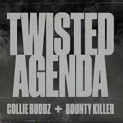 Collie Buddz X Bounty Killer Twisted Agenda Official Audio Collie Buddz