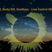 Meduza Becky Hill Goodboys Lose Control Bietto Remix