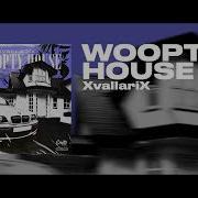 Xvallarix Whoopty House