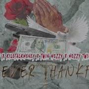 Forever Thankful Kilotalkmoney