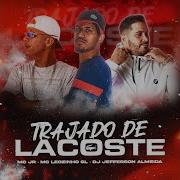 Trajadão De Lacoste Feat Dj Jc Mc Leozinho Rs