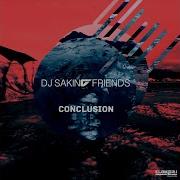 Dj Sakin And Friends Conclusion