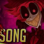 Alastor Song We Ll Be Right Back
