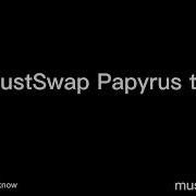 Ts Dustswap Papyrus