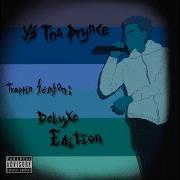 Trappin Season Feat Jamez Wood Ys Tha Prynce