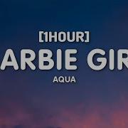 Barbie Girl 1 Hour