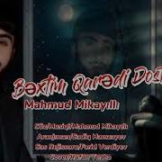 Mahmud Mikayıllı Bexdim Qaredi Dostum 2021 Official Music