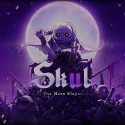 Skul The Hero Slayer Soundtrack
