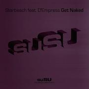 Starbeach Feat D Empress Get Naked