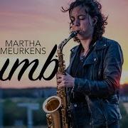 Linkin Park Numb Saxophone Cover By Martha Meurkens