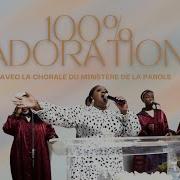 100 Moment Adoration Chorale Ministère De La Parole Vol 1 Mnprod Tv