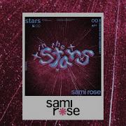 In The Stars Sami Rose