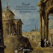 Concerto Grosso In F Major Op 6 No 6 Ii Allegro The Brandenburg Consort Roy Goodman