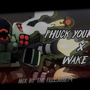 Phuck Your Heart X Wake Up 1Hour