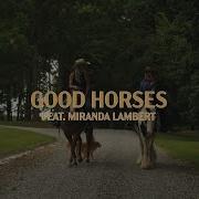 Lainey Wilson Good Horses