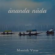 Ãnanda Nãda Manish Vyas