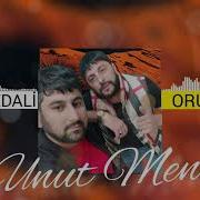 Tural Sedalı Ft Oruc Amin Unut Meni