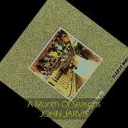 John Jarvis A Month Of Seasons