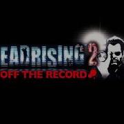 Dead Rising 2 Chuck Greene Theme