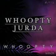 Whoopty Jurda