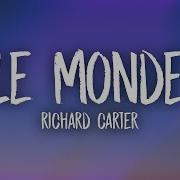 Le Monde Richard Carter Remix