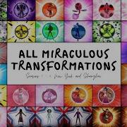 Every Miraculous Transformation Season 1 4