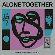 Maga Tim Engelhardt Alone Together Scenarios