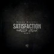 Benny Benassi Satisfaction Marcos Crunk Remix