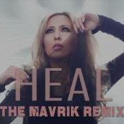 Heal The Official Mavrik Remix Natascha Bessez