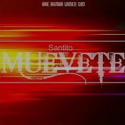 Santito Muevete