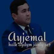 Halk Aydm Ayjemal