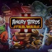 Angry Birds Star Wars 2 Theme Song
