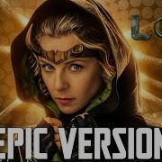 Loki Theme V3 Epic Glorious Version Sylvie Theme Episode 3 Soundtrack