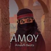 Amoy Ameen Beats